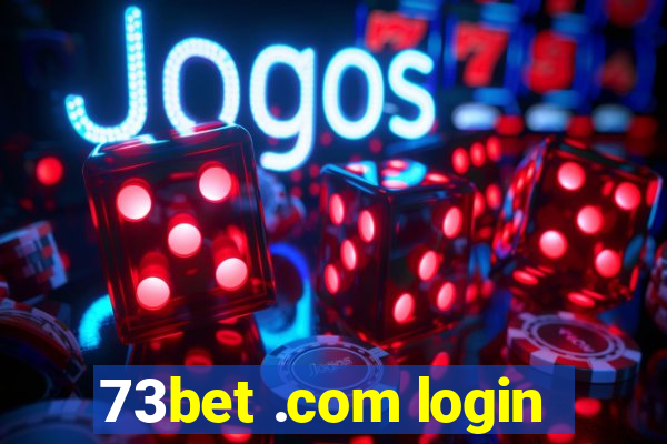 73bet .com login